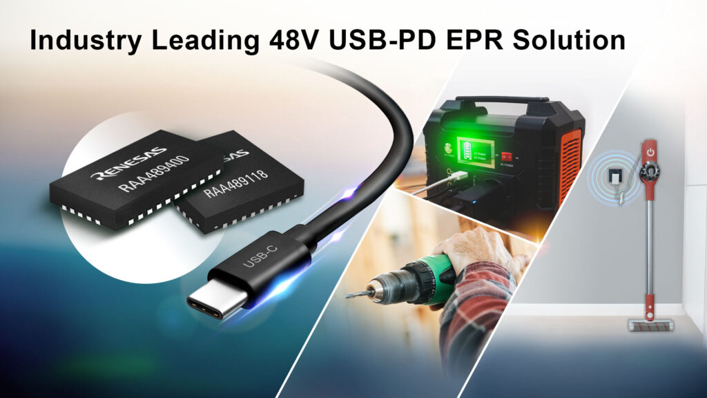 Renesas Launches USB PD EPR Solution with Type-C Port Controller and Buck-Boost Battery Charger.